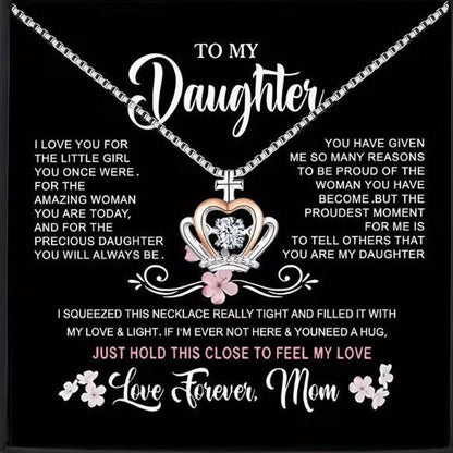 To My Daughter - Mother's Pride Heart & Crown Necklace